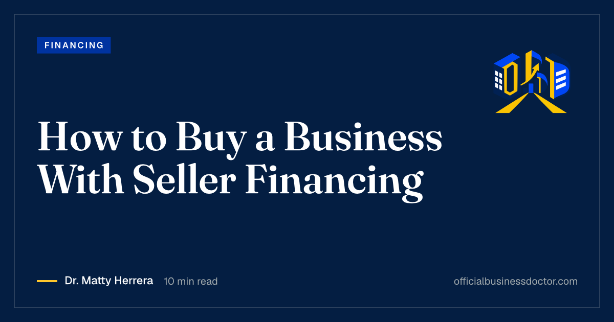 Official Business Doctor title card for the guide to buying a business with seller financing